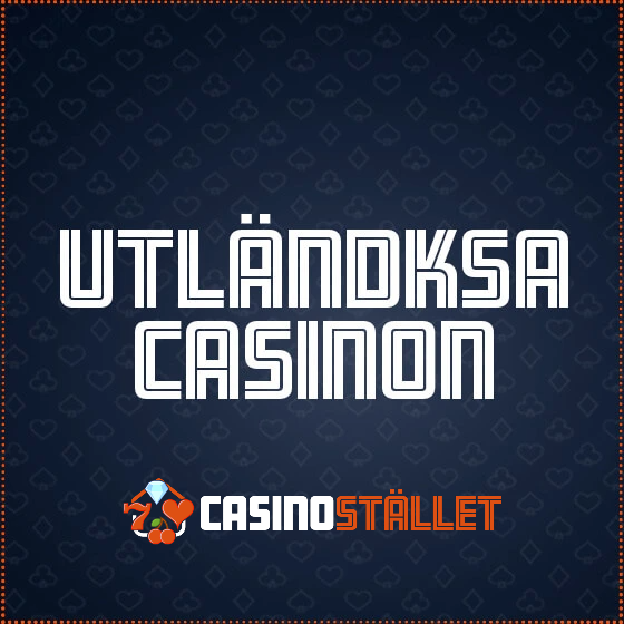 utländska casino - casinostället